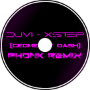 DJVI - XStep (Geometry Dash) PHONK REMIX