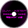 DJVI - XStep (Geometry Dash) REMIX V2