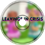 Leaving In Crisis (Geometry Dash)