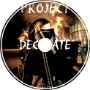 PROJECT DECIMATE