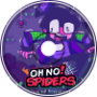 Oh No! Spiders [Oh No! Spiders OST]