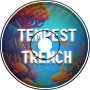 Tempest Trench