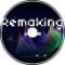 Remaking