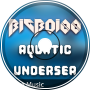 Bigboi00 - Aquatic Undersea