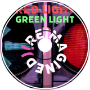 Red Light Green Light (Reimagined)