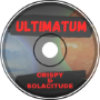 Solacitude x crispy - Ultimatum