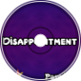 Disappointment