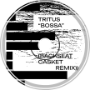 TRITUS - BOSSA (BACKSEAT CASKET REMIX))