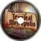 Tropical Metropolis