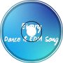 Every Dance &amp;amp; EDM Song: