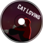 Cat Loving (MeNymukanmu Remix)