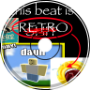 THIS BEAT IS ==RETRO==