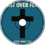 Cast Over Fear