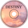 I&amp;#039;m Destiny
