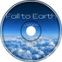 Fall To Earth