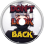 Don&amp;#039;t Look Back