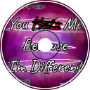 You Hate Me Because I&amp;#039;m Different (Remix)