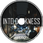Into Darkness