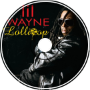 Lil Wayne - lollipop rEmIx