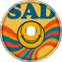 Sad (but not really) :)