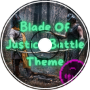Blade Of Justice Battle Theme (Oldie)
