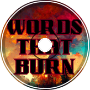 Words That Burn