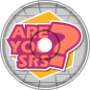Are You SRS? (Extended Remaster)