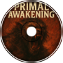 Primal Awakening