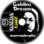 Goblins Dream by Marrowbrythe