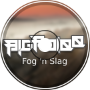 Bigboi00 - Fog &amp;#039;n Slag