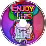 ThatAncestor/KY23 - Enjoy This