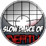 Slow Dance of Death