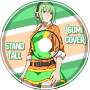 Stand Tall (Gumi Cover)