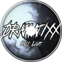 Dramatixx - Only Light [FIRST EVER SONG]