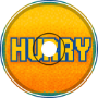 HURRY