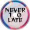 Never Too Late
