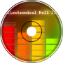 ~Electronical Hell II~