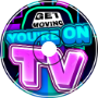 Get Moving, You&amp;#039;re On TV!