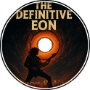 The Definitive Eon ~ Mzkzoz &amp;amp; YayJay