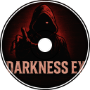 Darkness EX - Experiment