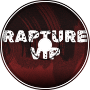 Rapture VIP