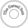 The Cereal Box™