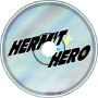 Hermit Hero (ft. 初音ミク)