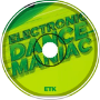Electronic Dance Maniac