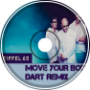 Eiffel 65 - Move Your Body (DART REMIX)