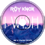 ROY KNOX - I Wish (SYNKRA Remix)