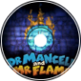 Dr. Mancell and Mr. Flame (Theme)