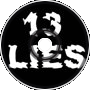 13 Lies