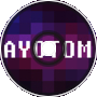Ayotom - And So It Begins