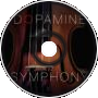 Dopamine Symphony